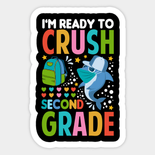 I'm Ready To Crush Second Grade Shark Back To School Sticker